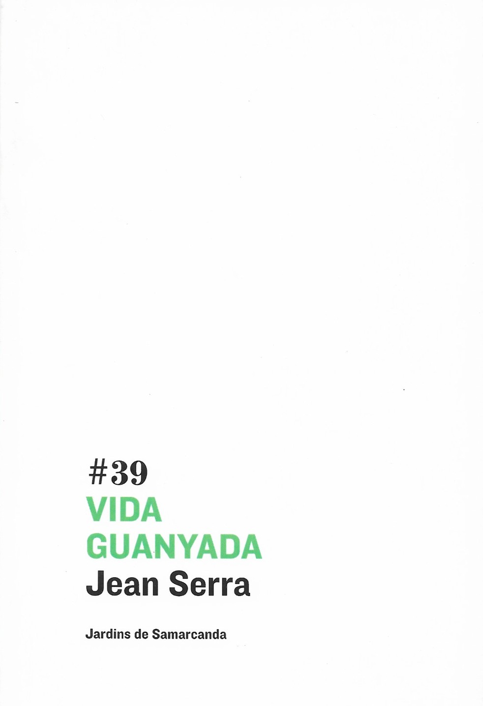 Vida guanyada