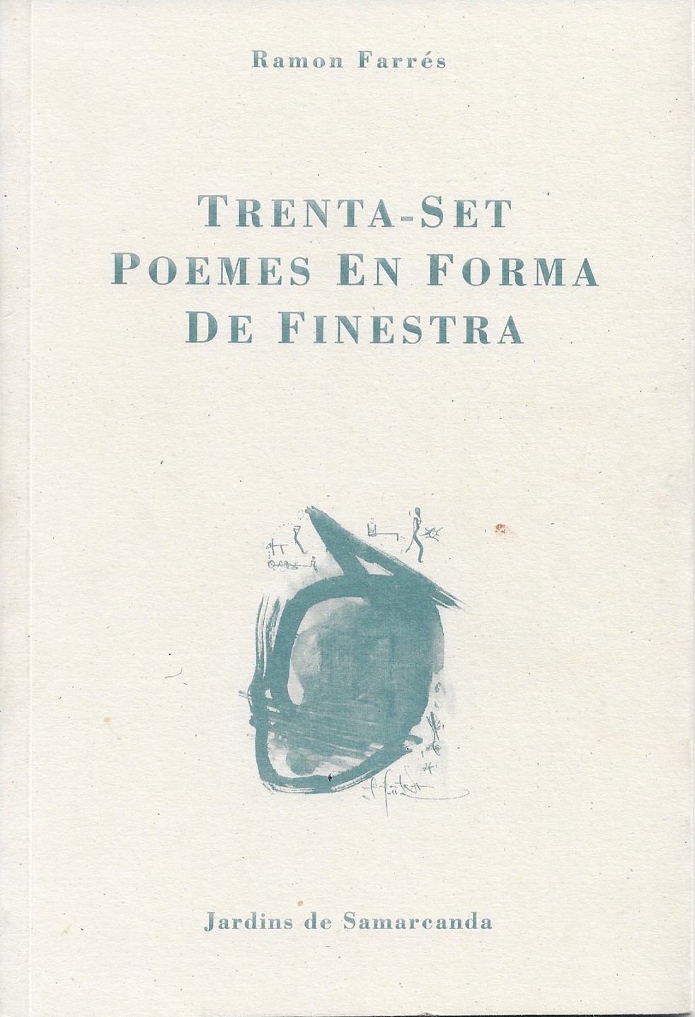 Trenta-set poemes en forma de finestra